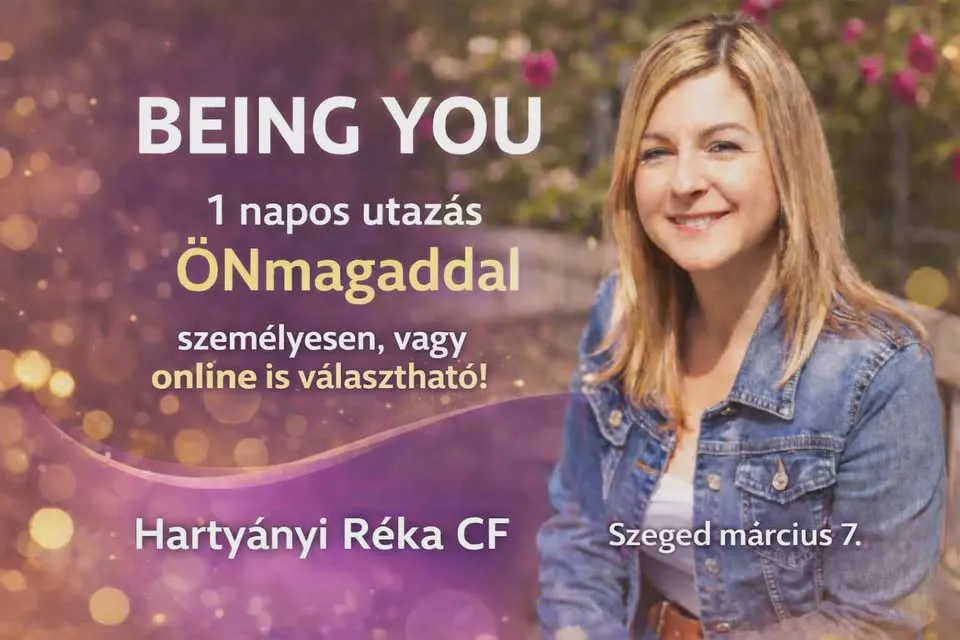 Being You 1 napos utazás Önmagaddal- Szeged